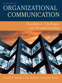 Organizational Communication: Foundations, Challenges, and Misunderstandings (2nd Edition)