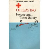 Lifesaving:Rescue and Water Safety
