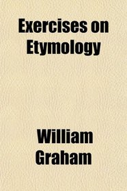 Exercises on Etymology