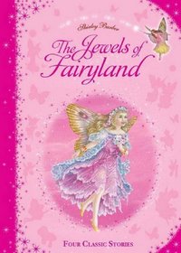 Shirley Barber's the Jewels of Fairyland Collection