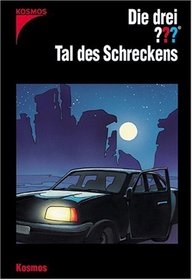 Die drei ???. Das Tal des Schreckens (drei Fragezeichen)