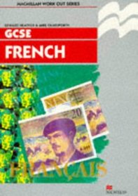 Work Out French GCSE (Macmillan Work Out S.)