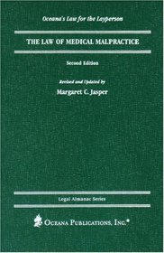 The Law of Medical Malpractice (Legal Almanac Series)