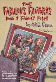 Family Files (Fabulous Fantoras Bk 1)