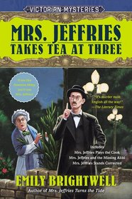Mrs. Jeffries Takes Tea at Three (Mrs Jeffries, Bks 7-9)