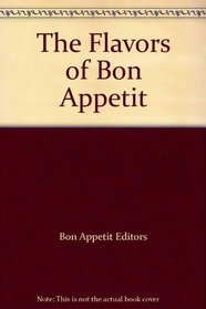 The Flavors of Bon Appetit