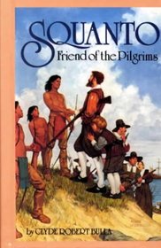 Squanto: Friend of the Pilgrims (Scholastic Biography)