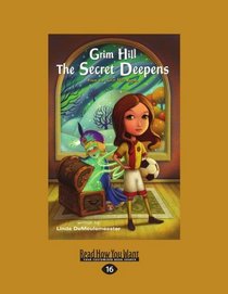 Grim Hill  (EasyRead Large Edition): The Secret Deepens