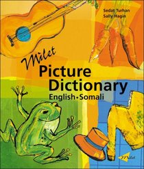 Milet Picture Dictionary: English-Somali (Milet Picture Dictionaries)