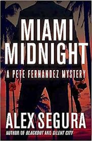Miami Midnight (Pete Fernandez)