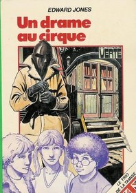 Un Drame Au Cirque (Le Trio de la Tamise/Bibliothque verte)