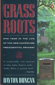 Grass Roots: One Year in the Life of the New Hampshire Presidential Primary