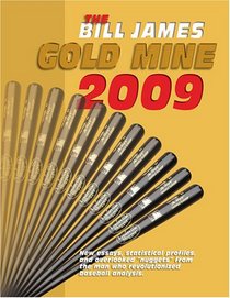 The Bill James Gold Mine 2009
