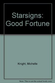 Starsigns: Good Fortune (Star Signs)