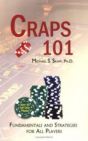 Craps 101: Fundamentals and Strategies for All Players