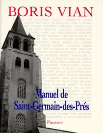 Manuel de Saint-Germain-des-Pres (French Edition)