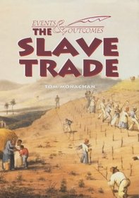 The Slave Trade (Events & Outcomes)