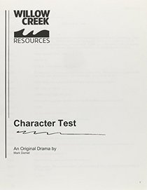Character Test (Willow Creek Drama Scripts)