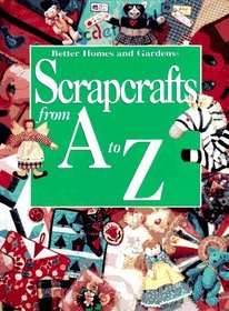 Scrapcrafts from A to Z