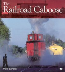 The Railroad Caboose
