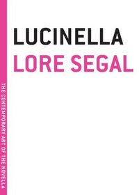 Lucinella (The Contemporary Art of the Novella)