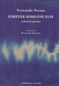 Forever Someone Else: Selected Poems (Documenta poetica, 132)