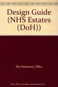 Design Guide (NHS Estates (DoH))