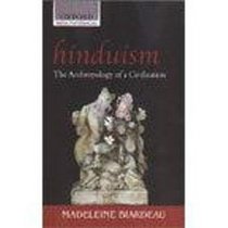 Hinduism: The Anthropology of a Civilization (French Studies in South Asian Culture and Society III)