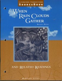 When Rain Clouds Gather and Related Readings (Literature Connections Source Book, High School Level)