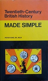 Twentieth Century British History (Made Simple Books)