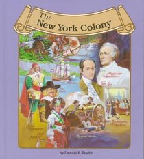The New York Colony (Thirteen Colonies (Lucent))