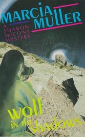 Wolf in the Shadows (Sharon McCone, Bk 13)