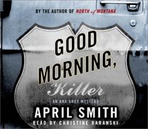 Good Morning, Killer (Audio CD) (Abridged)