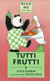 Tutti Frutti (Pander and Gander Stories)