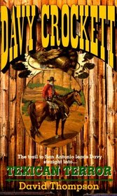 Texican Terror (Davy Crockett , No 7)