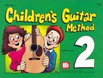 Mel Bay's Children's Guitar Method 2