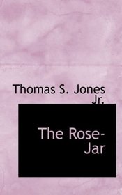 The Rose-Jar