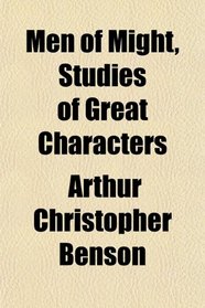 Men of Might, Studies of Great Characters