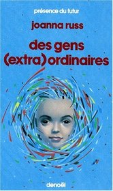 Des gens (extra)ordinaires