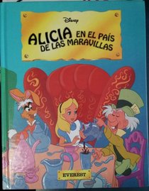 Alicia En El Pais de Las Maravillas (Spanish Edition)