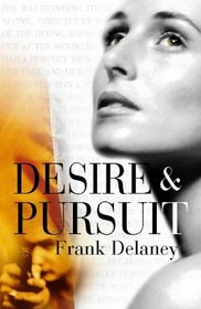 Desire And Pursuit