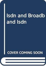 Isdn and Broadband Isdn