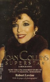 Joan Collins Superstar: A Biography