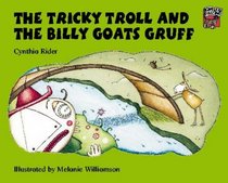 The Tricky Troll and the Billy Goats Gruff (Cambridge Reading)