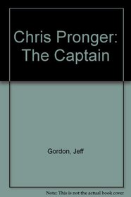 Chris Pronger: The Captain