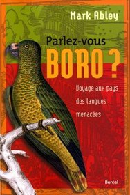 Parlez-vous boro ? (French Edition)