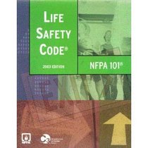 NFPA 101 Life Safety Code 2003 (National Fire Protection Association  Life Safety Code)