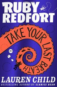 Take Your Last Breath 2 (Ruby Redfort)