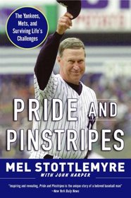 Pride and Pinstripes: The Yankees, Mets, and Surviving Life's Challenges