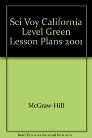 Sci Voy California Level Green Lesson Plans 2001